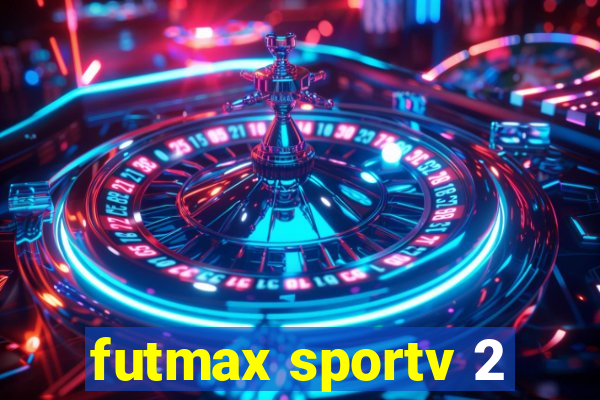 futmax sportv 2